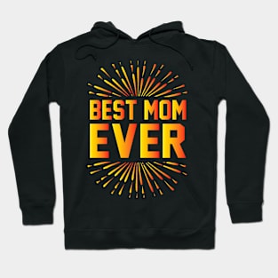 Best Mom Ever T Shirt For Women Hoodie